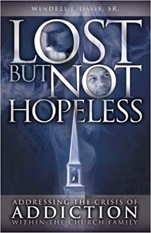Lost But Not Hopeless PB - Wendell J Davis Sr